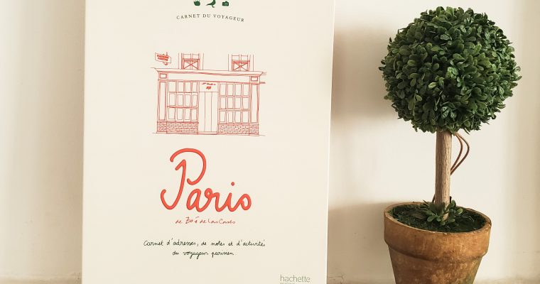 Carnets du voyageur :  Paris -Zoé de Las Cases