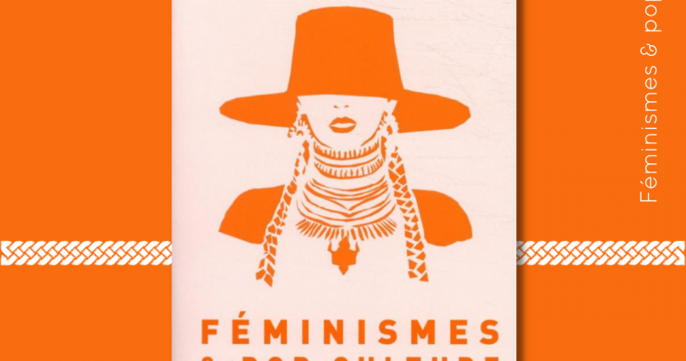 Féminismes & Pop culture – Jennifer Padjemi
