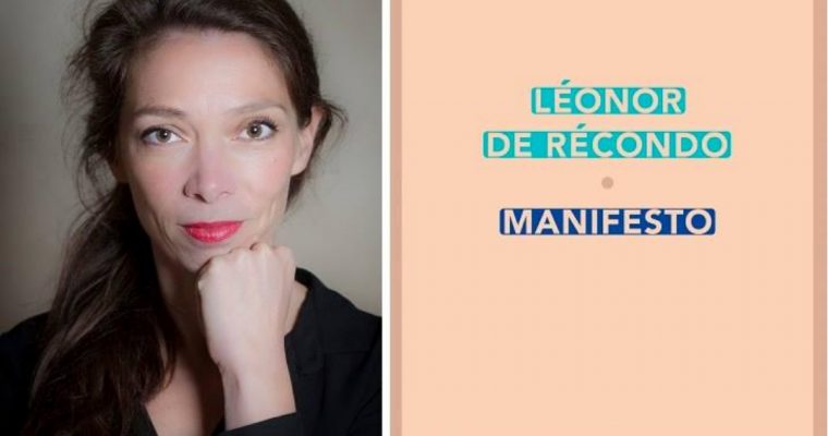 Rencontre et dédicace – Léonor de Récondo autour de « Manifesto »