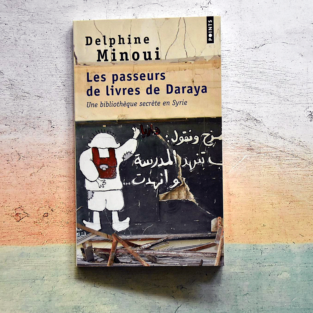 delphine-minoui-les-passeurs-de-livres-de-daraya