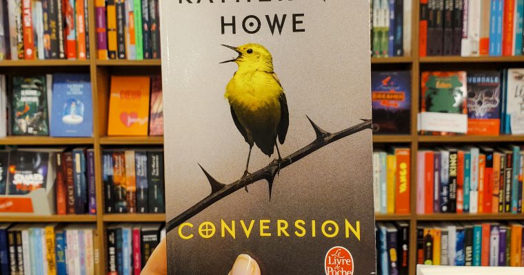 Conversion – Katherine Howe