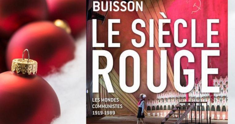 Le siècle rouge , Jean-Christophe Buisson