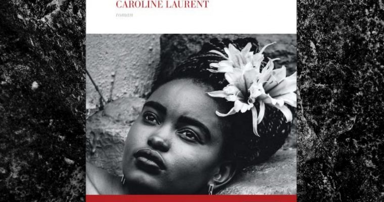 Rivage de la colère – Caroline Laurent