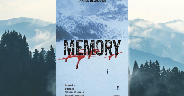 Memory –  Arnaud Delalande