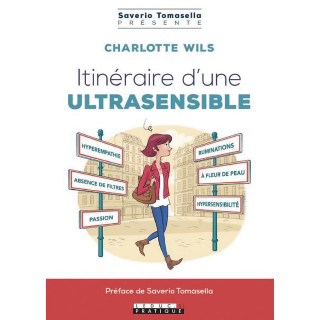 Itinéraire d'une ultrasensible