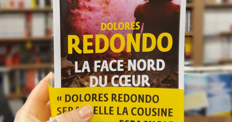 La face nord du cœur – Dolores Redondo